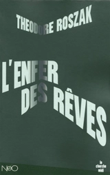 L'enfer des rêves - Theodore Roszak