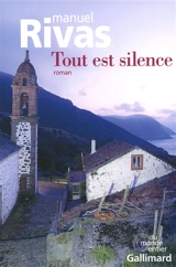 Tout est silence - Manuel Rivas