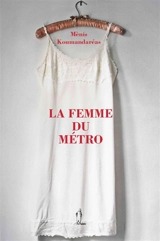 La femme du métro - Ménis Koumantaréas