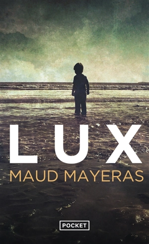 Lux - Maud Mayeras