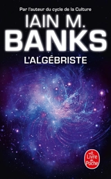 L'algébriste - Iain Banks