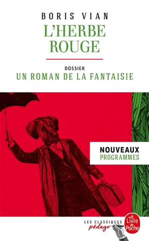 L'herbe rouge : nouveaux programmes - Boris Vian