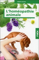 L'homéopathie animale - Benoît Sauvan