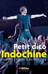 Petit dico Indochine - Philippe Crocq