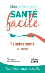 Salades santé : 59 recettes - Alessandra Moro-Buronzo
