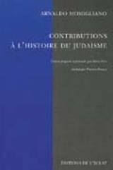 Contributions à l'histoire du judaïsme - Arnaldo Momigliano