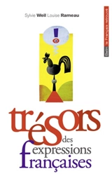 Trésors des expressions françaises - Sylvie Weil