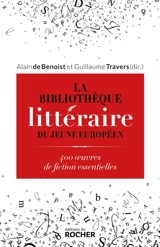 La bibliothèque littéraire du jeune Européen : 400 oeuvres de fiction essentielles