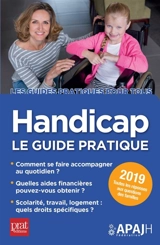 Handicap : le guide pratique 2019 - Association pour adultes et jeunes handicapés (France)