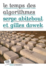 Le temps des algorithmes - Serge Abiteboul