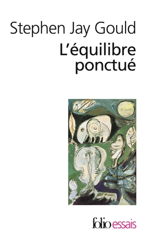 L'équilibre ponctué - Stephen Jay Gould