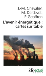 L'avenir énergétique : cartes sur table - Jean-Marie Chevalier