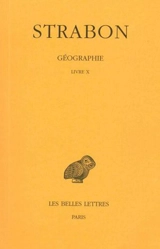 Géographie. Vol. 7. Livre X - Strabon