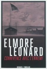 Connivence avec l'ennemi - Elmore Leonard