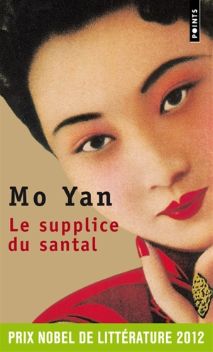 Le supplice du santal - Mo Yan