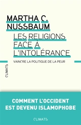 Les religions face à l'intolérance : vaincre la politique de la peur - Martha Craven Nussbaum