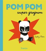 Pompom super grognon - Sophy Henn