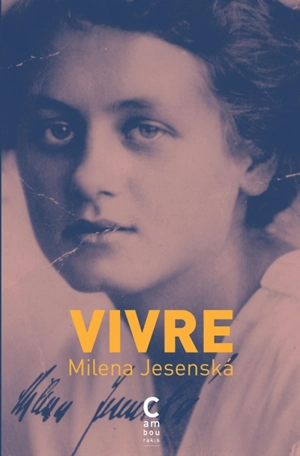 Vivre - Milena Jesenska