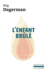 L'Enfant brûlé - Stig Dagerman