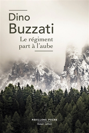 Le régiment part à l'aube - Dino Buzzati