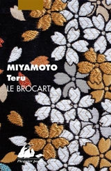 Le brocart - Teru Miyamoto