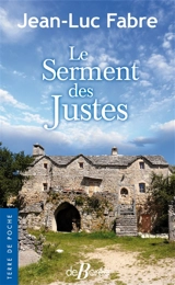 Le serment des Justes - Jean-Luc Fabre