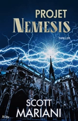 Projet Nemesis : thriller - Scott Mariani