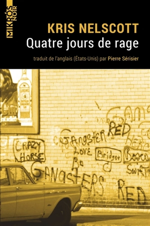 Quatre jours de rage - Kris Nelscott