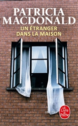 Un étranger dans la maison - Patricia J. MacDonald