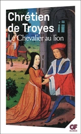 Yvain ou Le chevalier au lion - Chrétien de Troyes