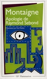 Apologie de Raymond Sebond - Michel de Montaigne