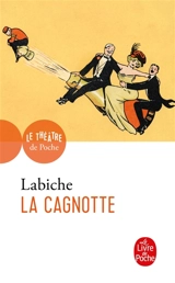 La cagnotte - Eugène Labiche