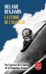 La femme de l'aviateur - Melanie Benjamin
