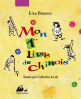 Mon 1er livre de chinois - Lisa Bresner
