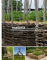 Materia : d'autres matériaux pour le jardin - Alain Renouf