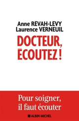 Docteur, écoutez ! - Anne Révah-Lévy