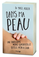 Dans ma peau : une enveloppe moins superficielle qu'elle n'en a l'air - Yael Adler