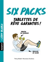 Six packs : tablettes de rêve garanties ! - Thierry Bredel