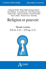 Religion et pouvoir : monde romain, 218 av. J.-C.-235 ap. J.-C.