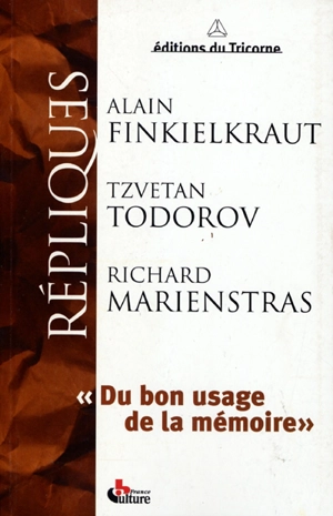 Du bon usage de la mémoire - Alain Finkielkraut