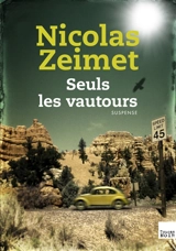 Seuls les vautours - Nicolas Zeimet
