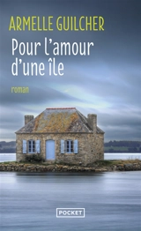 Pour l'amour d'une île - Armelle Guilcher
