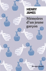 Mémoires d'un jeune garçon - Henry James