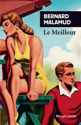 Le meilleur - Bernard Malamud
