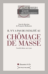 Il n'y a pas de fatalité au chômage de masse