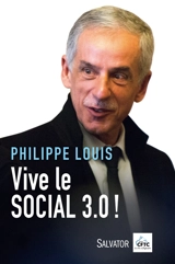 Vive le social 3.0 ! - Philippe Louis
