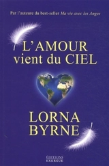 L'amour vient du ciel - Lorna Byrne