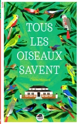 Tous les oiseaux savent - Claire Mazard