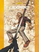 L'expert. Vol. 4. Justice ! - Frank Giroud