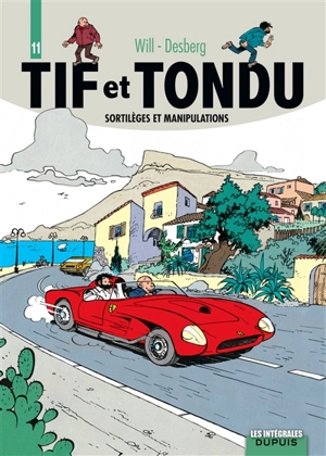 Tif et Tondu. Vol. 11. Sortilèges et manipulations - Will